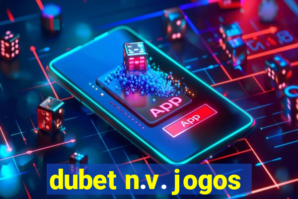 dubet n.v. jogos